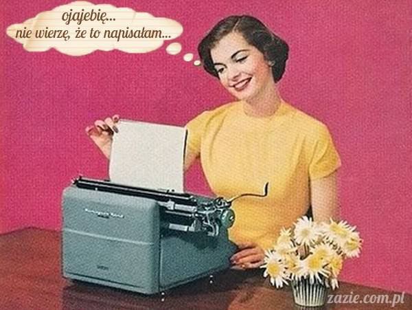 niewierzezetonapisalam